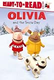 Olivia and the Snow Day (Ready-To-Read Olivia - Level 1)