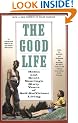 The Good Life: Helen and Scott Nearing's Sixty Years of Self-Sufficient Living