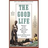 The Good Lifeby Scott Nearing