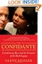 The Confidante: Condoleezza Rice and the Creation of the Bush Legacy