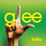 GLEE CAST - HELLO