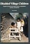 Disabled Village Children