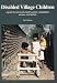 Books : Disabled Village Children