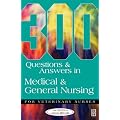 300 Questions and Answers in Medical and General Nursing for Veterinary Nurses (300 Questions & Answers)