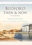 Bedford then & now