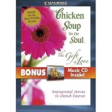 Chicken Soup for the Soul: The Gift of Love with Bonus CD: Greatest Movie Classics V.1