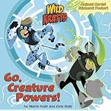 Go, Creature Powers! (Wild Kratts) (Super Deluxe Pictureback)
