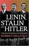 Review Jonathan Cape Ltd  / Lenin, Stalin and Hitler: The Age of Social Catastrophe
