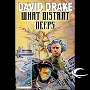 What Distant Deeps: RCN Series, Book 8 | David Drake
