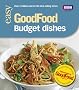 Good Food: 101 Budget Dishes: Triple-tested Recipes