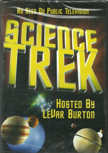 Science Trek Hosted by LeVar Burton