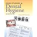 Case Studies in Dental Hygiene (2nd Edition)