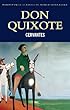 Don Quixote (Wordsworth Classics of World Literature)