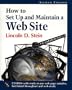 How to Set-Up and Maintain a Web Site (2nd Edition)