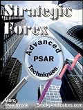 Strategic Forex - Advanced Psar Techniques (Strategic Forex - Advanced Techniques)
