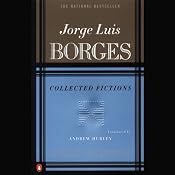 Collected Fictions | [Jorge Luis Borges, Andrew Hurley (translator)]