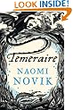 Temeraire (Temeraire 1) [a.k.a. His Majesty's Dragon]