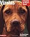Vizslas (Complete Pet Owner's Manuals)