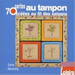 70 cartes au tampon cr��es au fil des...