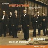 Schubert: Winterreise (Chamber Version by Normand Forget)