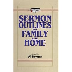 Sermon Outlines on Family and Home