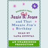 Junie B. Jones and That Meanie Jim's B-Day (Junie B. Jones 6, paper)