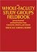 Books : The Whole-Faculty Study Groups Fieldbook: Lessons Learned and Best Practices From Classrooms, Districts, and Schools