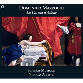 Mazzocchi: La Catena d'Adone