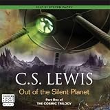 Out of the Silent Planet (Unabridged)