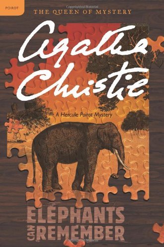 Elephants Can Remember: A Hercule Poirot Mystery (Hercule Poirot Mysteries) [Paperback] [2011] (Author) Agatha Christie