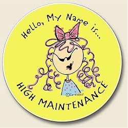 Hello, My Name Is... High Maintenance Auto Coaster - Coaster for Your Car