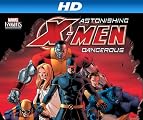 Astonishing X-Men: Dangerous [HD]: Astonishing X-Men: Dangerous Season 1 [HD]