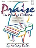 Praise in Many Colors: Hymns, Spirituals, Gospel Songs and Carols