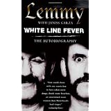 White Line Fever: The Autobiographyby Lemmy Kilmister