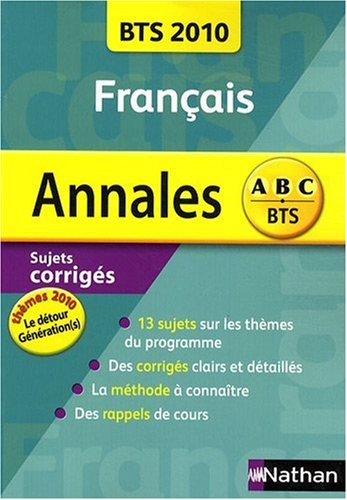 Annales Français BTS 2010 (Le détour / Génération(s)