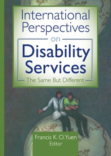International Perspectives on Disability Services: The Same But Different