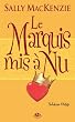 Le Marquis mis � nu: Noblesse oblige, T2