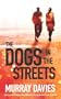 Dogs in the Street