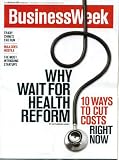 Business Week November 23 2009 10 Ways to Cut Health Costs New, China's End Run, The Most Intriguing Startups, Taiwan's New Dreams, Maria Bartiromo Interviews Investment Strategist Byron Wien, Invasion of the Androids, Starbuck, Bloodiest Video Games