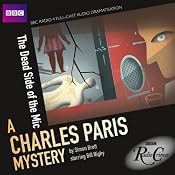 BBC Radio Crimes: A Charles Paris Mystery: The Dead Side of the Mic | [Simon Brett, Jeremy Front (adaptation)]