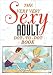 Very Sexy Adult Dot to Dot Book