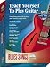 Alfred Teach Yourself To Play Guitar: Blues Songs (CD-ROM)