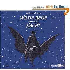 Wilde Reise durch die Nacht. Sonderausgabe. 4 CDs