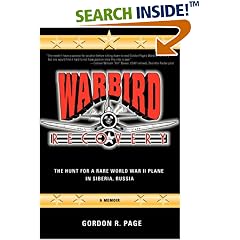 Warbird Recovery: The Hunt for a Rare World War II Plane in Siberia, Russia