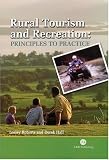 Rural Tourism and Recreation: Principles to Practice