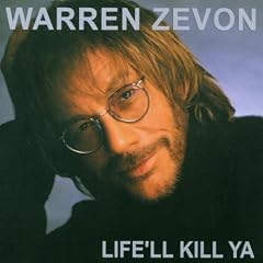 Life'Ll Kill Ya