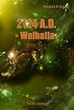 Image de 2124 A.D. Walhalla (Neuland Saga 3)