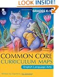 Common Core Curriculum Maps in English Language Arts, Grades K-5 (Common Core Series)