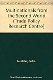 Multinationals from the Second World : growth of foreign investment by Soviet and East European enterprises