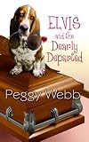 Elvis and The Dearly Departed (Southern Cousins Mysteries)